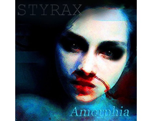 Styrax - Amorphia (Original Mix)