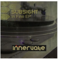 SubSight - In Fine EP
