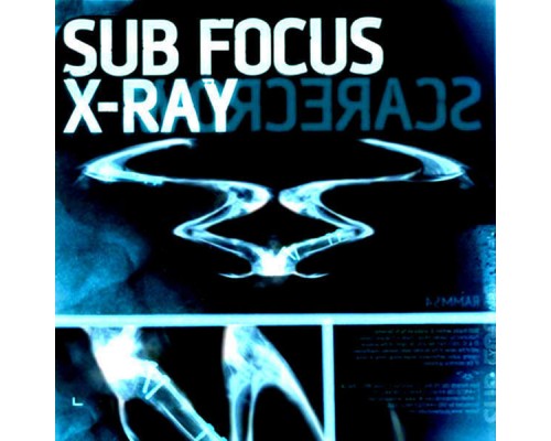 Sub Focus - X Ray