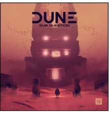 Sub Question - Dune