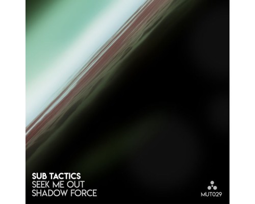 Sub Tactics - Seek Me Out