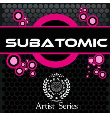 Subatomic - Subatomic Ultimate Works