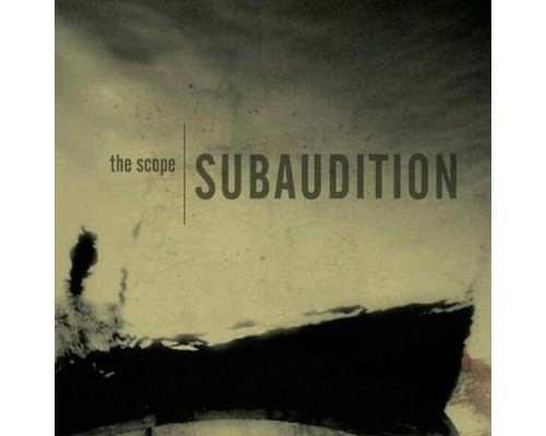 Subaudition - The Scope