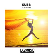 Subb - Higher