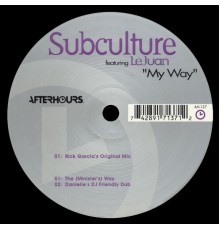 Subculture - My Way