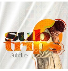 Subdue - Sub Trips