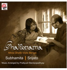 Subhamita & Srijato - Ghalibnama