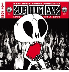 Subhumans - Live in a Dive