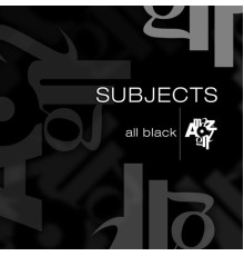 Subjects - All Black