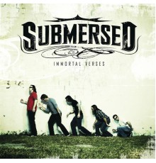 Submersed - Immortal Verses