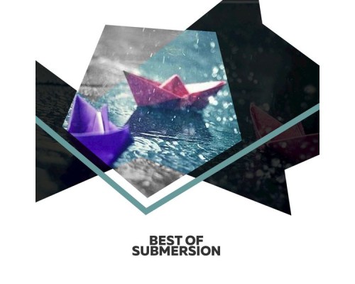 Submersion - Best Of