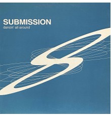 Submission - Dancin' All Around