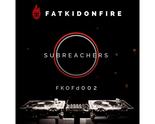 Subreachers - FKOFd002 (Original Mix)