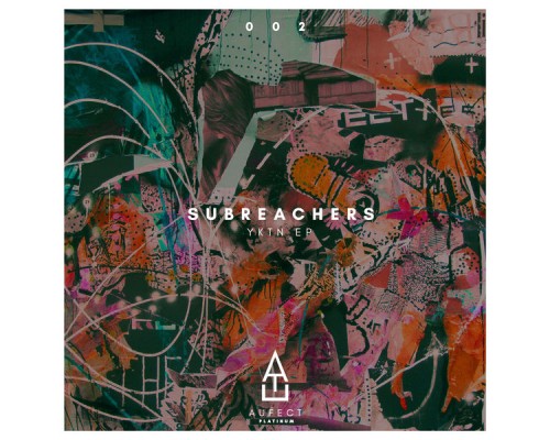 Subreachers - YKTN EP