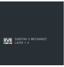 Substak & Mechanist - Layer 1-4