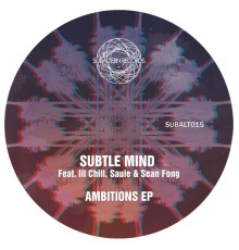 Subtle Mind - Ambitions EP