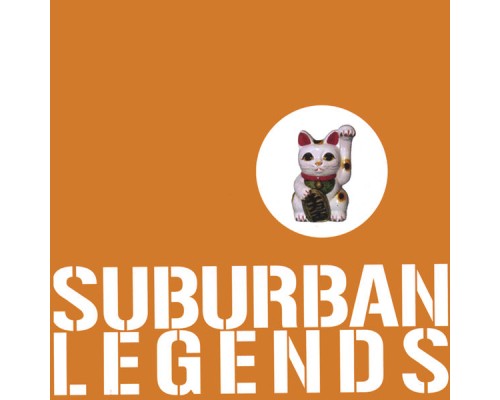 Suburban Legends - Suburban Legends