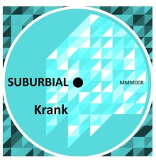 Suburbial - Krank