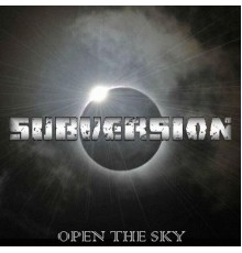 Subversion - Open the Sky