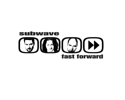 Subwave - Fast Forward