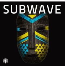 Subwave - Subwave