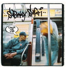 Subway Safari - Check the Vibe