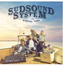 Sud Sound System - Eternal Vibes