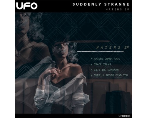 Suddenly Strange - Haters EP