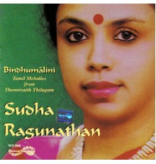 Sudha Ragunathan - Bindhu Malini