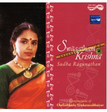 Sudha Ragunathan - Swagatham Krishna