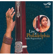 Sudha Ragunathan - Live At Philadelphia