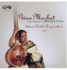 Sudha Ragunathan - Gana Mazhai