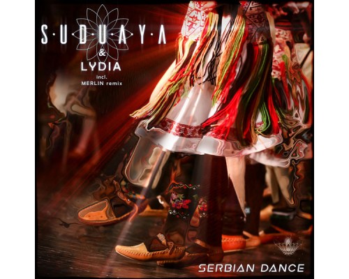 Suduaya feat. Lydia - Serbian Dance