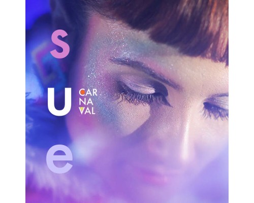 Sue - Carnaval - Single