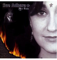 Sue Adhara - Ave Fenix