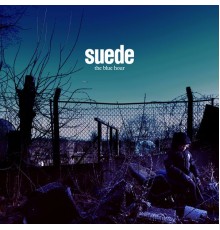 Suede - The Blue Hour