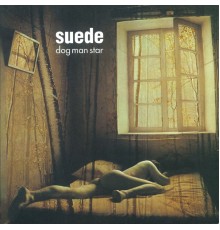 Suede - Dog Man Star (Remastered)