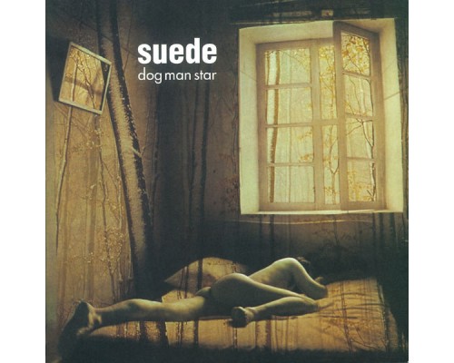 Suede - Dog Man Star (Remastered)