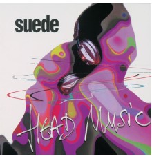 Suede - Head Music (Remastered)