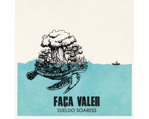 Sueldo Soaress - Faça Valer Sueldo Soaress - Faça Valer