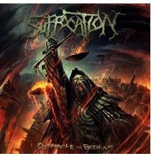 Suffocation - Pinnacle Of Bedlam