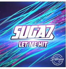 Suga7 - Let Me Hit