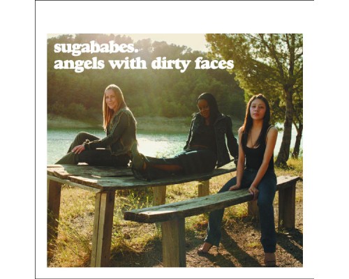 Sugababes - Angels With Dirty Faces