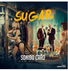 Sugar - Sonido Caro