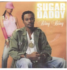 Sugar Daddy - Bling Bling