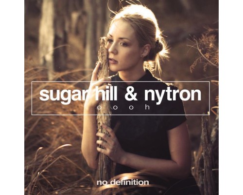 Sugar Hill & Nytron - Oooh EP