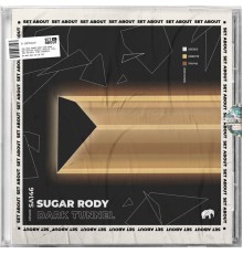 Sugar Rody - Dark Tunnel