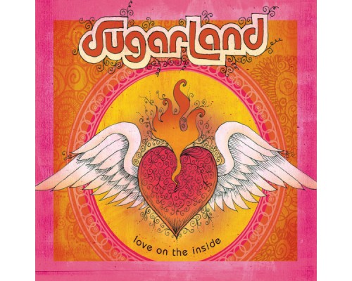 Sugarland - Love On The Inside