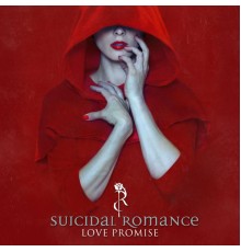 Suicidal Romance - Love Promise