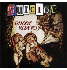 Suicide - Ghost Riders